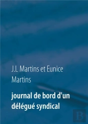 Journal De Bord D'Un Délégué Syndical