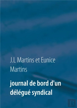 Bertrand.pt - Journal De Bord D'Un Délégué Syndical