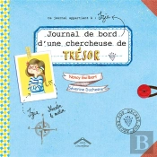 Journal De Bord D'Une Chercheuse De Trésors ; Ce Journal Appartient À Izïa