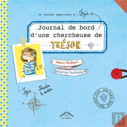 Bertrand.pt - Journal De Bord D'Une Chercheuse De Trésors ; Ce Journal Appartient À Izïa