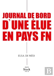 Journal De Bord D'Une Élue En Pays Fn