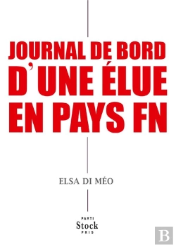 Bertrand.pt - Journal De Bord D'Une Élue En Pays Fn