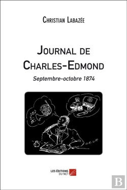 Bertrand.pt - Journal De Charles-Edmond ; Septembre-Octobre 1874