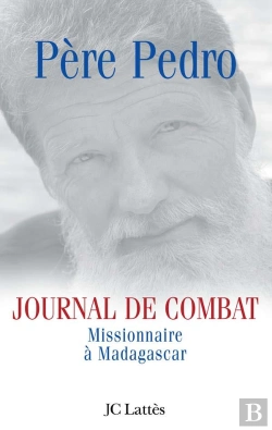 Bertrand.pt - Journal De Combat ; Missionnaire À Madagascar
