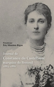 Journal De Constance De Castelbajac, Marquise De Breteuil : 1885-1886
