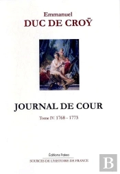 Journal De Cour. Tome 4 (1768-1773)