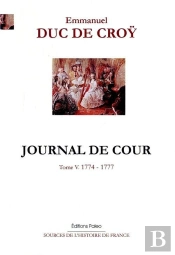 Journal De Cour. Tome 5 (1774-1777)