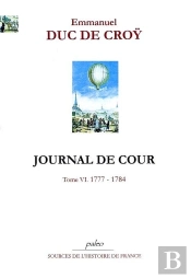 Journal De Cour. Tome 6 (1777-1784)