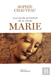 Journal De Grossesse De La Vierge Marie