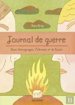 Bertrand.pt - Journal De Guerre : Deux Témoignages D'Ukraine Et De Russie