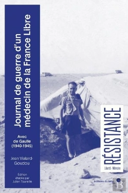 Bertrand.pt - Journal De Guerre D'Un Medecin De La France Libre