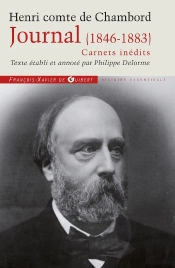 Journal De Henri Comte De Chambord (1846-1883) ; Carnets Inédits
