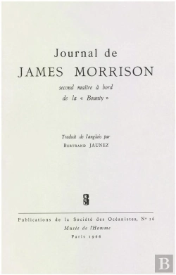 Bertrand.pt - Journal De James Morisson, Second Maître À Bord De La Bounty