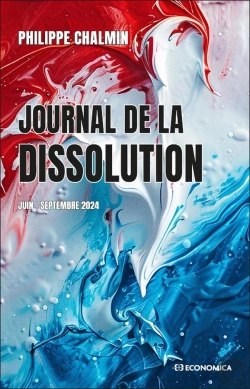 Bertrand.pt - Journal De La Dissolution : Juin-Septembre 2024