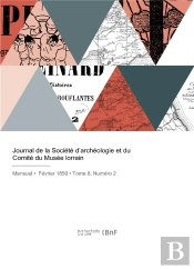 Journal De La Socie Te  D'Arche Ologie Et Du Comite  Du Muse E Lorrain