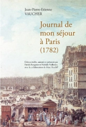 Journal De Mon Séjour À Paris (1782)