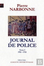 Journal De Police. T1 (1701-1733)