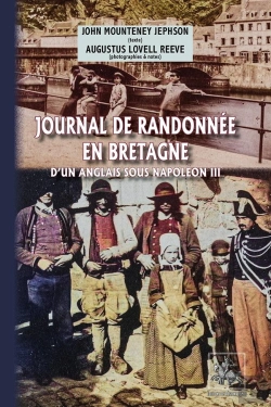 Bertrand.pt - Journal De Randonnée En Bretagne D'Un Anglais Sous Napoléon Iii