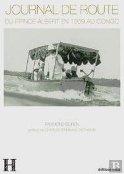 Bertrand.pt - Journal De Route Du Prince Albert En 1909 Au Cngo