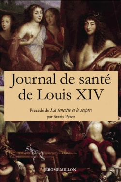 Bertrand.pt - Journal De Santé De Louis Xiv ; Ma Ma,Cette Et Me Sce^Tre