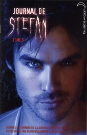 Journal De Stefan - T.6 - Manipules