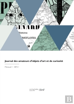 Bertrand.pt - Journal Des Amateurs D'Objets D'Art Et De Curiosité