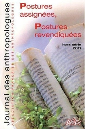 Journal Des Anthropologues ; Postures Assignées, Postures Revendiquées (Hors Série 2011)