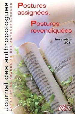Bertrand.pt - Journal Des Anthropologues ; Postures Assignées, Postures Revendiquées (Hors Série 2011)