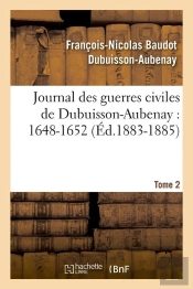 Journal Des Guerres Civiles T.2 Edition 1883 1885