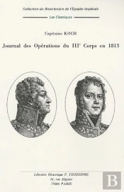 Journal Des Operations Du Iiie Corps En 1813