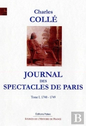 Journal Des Spectacles De Paris. T1 (1748-1749)