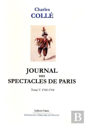 Journal Des Spectacles De Paris. T5 (1760-1764)