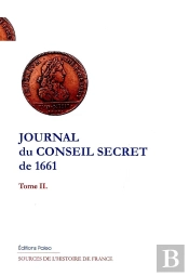 Journal Du Conseil Secret De 1661 Tome 2