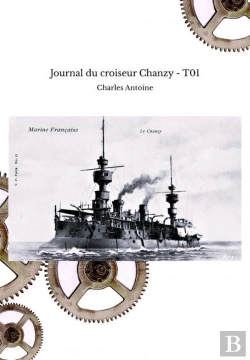 Bertrand.pt - Journal Du Croiseur Chanzy - T01
