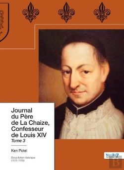 Bertrand.pt - Journal Du Pere De La Chaize, Confesseur De Louis Xiv Tome 3