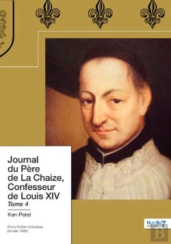 Bertrand.pt - Journal Du Pere De La Chaize, Confesseur De Louis Xiv Tome 4