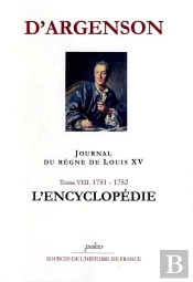 Journal Du Regne De Louis Xv. T8 (1751-1752) L'Encyclopédie.