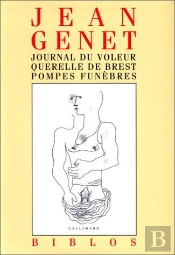 Journal Du Voleur ; Querelle De Brest ; Pompes Funèbres