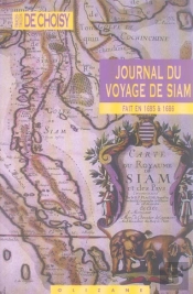 Journal Du Voyage De Siam Fait En 1685 Et 1686