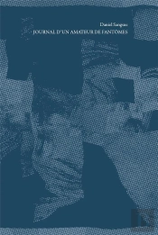 Journal D'Un Amateur De Fantômes