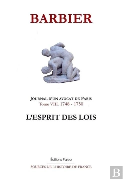 Bertrand.pt - Journal D'Un Avocat De Paris. Tome 8 (1748-1750). L'Esprit Des Lois.
