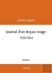 Journal D'Un Boyau Rouge : 1939-1944