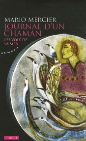 Journal D'Un Chaman : Les Voix De La Mer