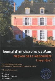 Journal D'Un Chanoine Du Mans ; Nepveu  De La Manouillère (1759-1807)