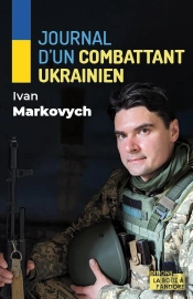 Journal D'Un Combattant Ukrainien