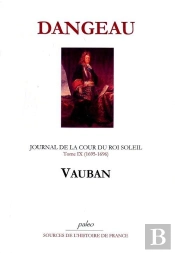 Journal D'Un Courtisan. T9 (1695-1696) Vauban.