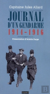 Journal D'Un Gendarme Au Front (1914-1916)