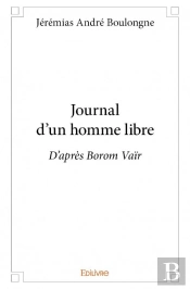 Journal D'Un Homme Libre