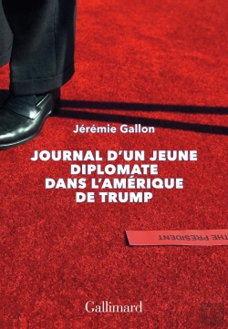 Bertrand.pt - Journal D'Un Jeune Diplomate Dans L'Amérique De Trump