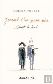 Journal D'Un Jeune Père : Carnet De Bord
